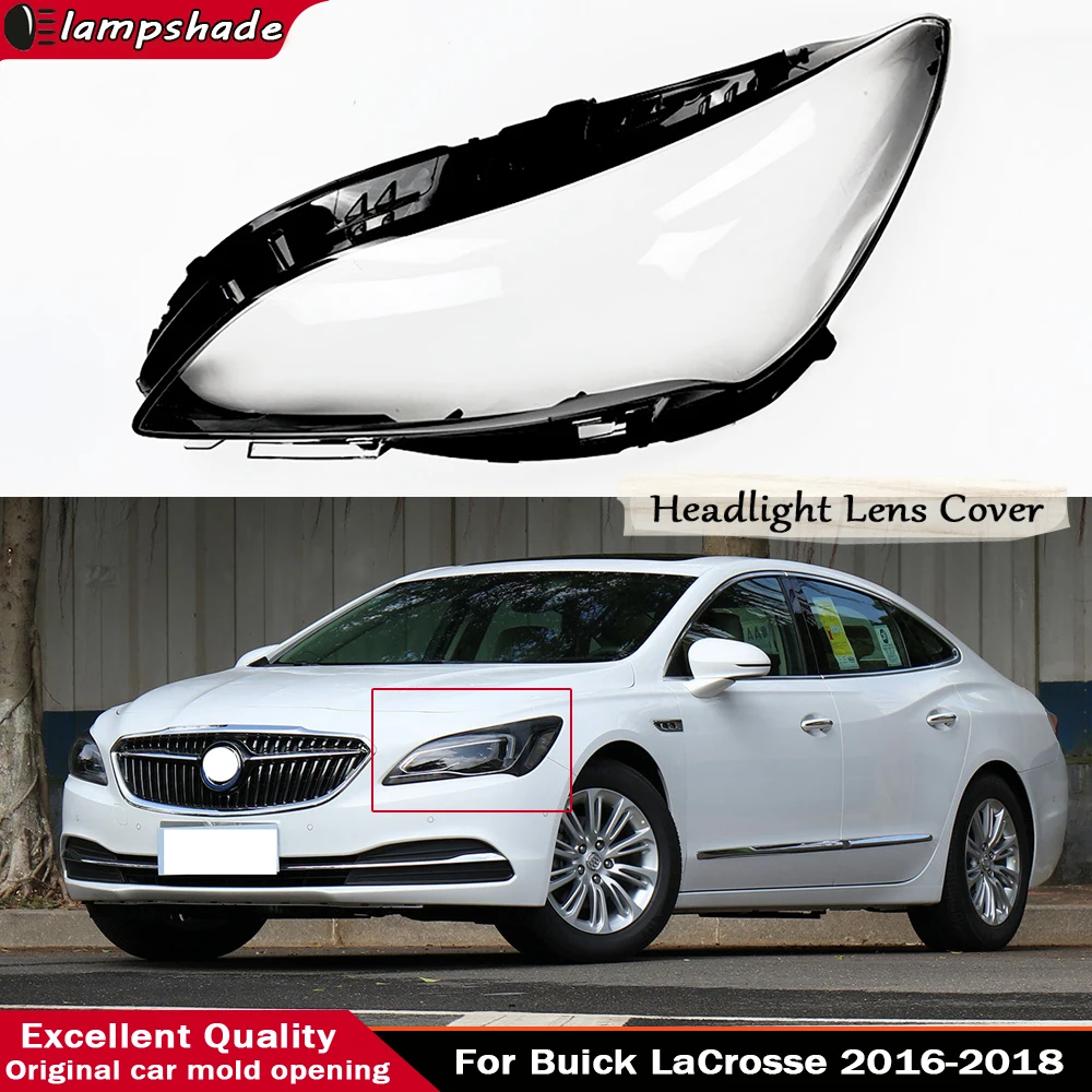 

For Buick LaCrosse Xenon/LED 2016-2018 Headlight Cover Transparent Lamp Shade Headlamp Shell Plexiglass Auto Replacement Parts