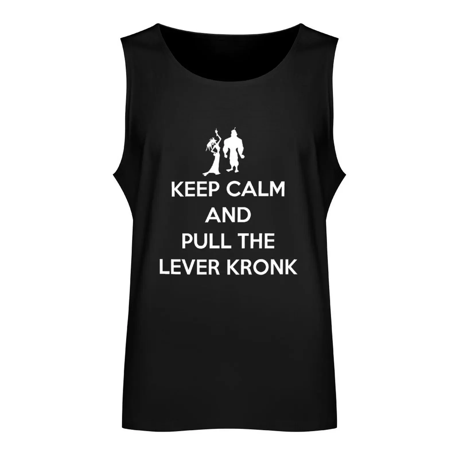 Keep Calm and Pull the Lever Kronk Tank Top Men's sleeveless t-shirt men gym clothing