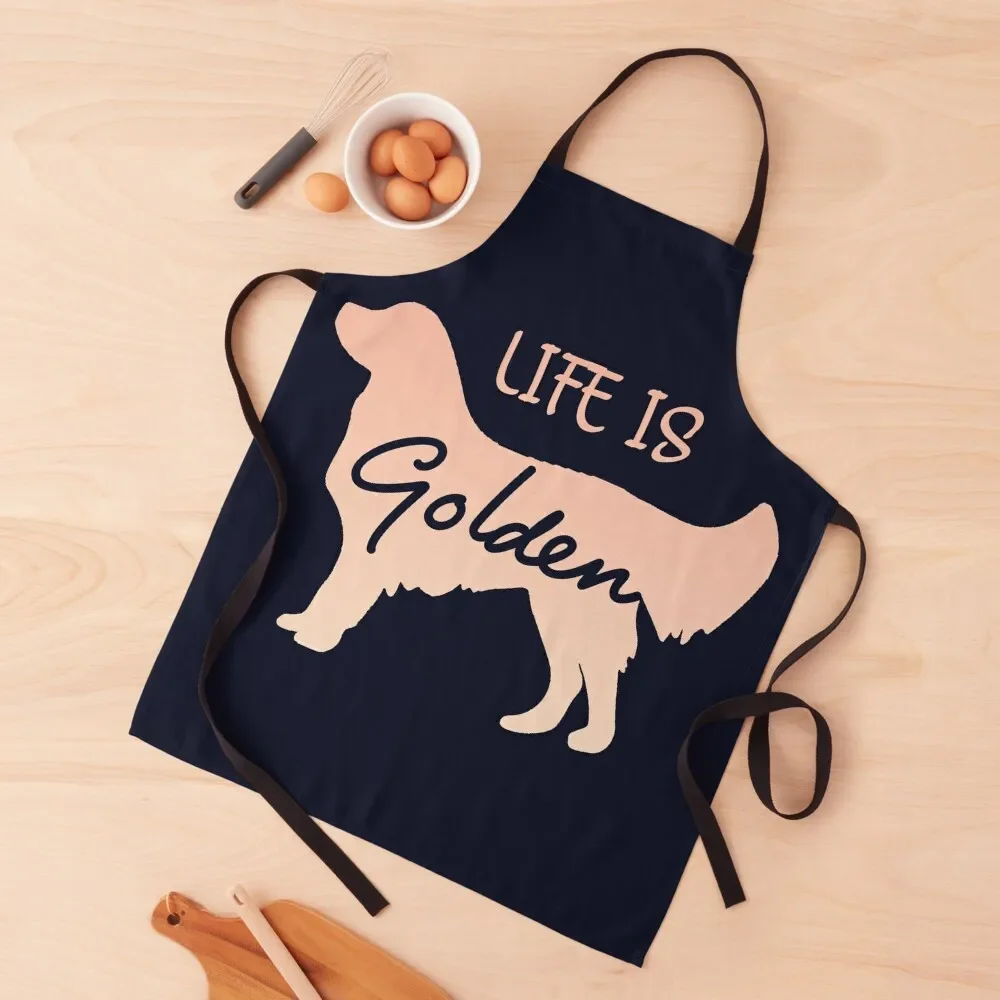 

LIFE IS GOLDEN - Golden Retriever Dog Apron Woman Work cooks clothes Goods For Home And Kitchen Kitchen accessories Apron