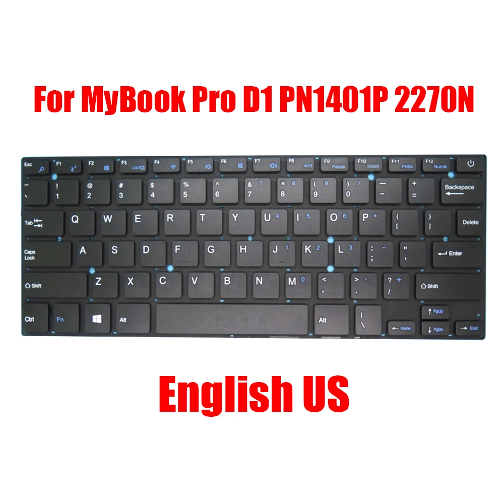 Laptop Replacement Keyboard For Axioo For MyBook Pro D1 PN1401P 2270N (6H9) (6S1) (6S2) English US Black Without Frame New