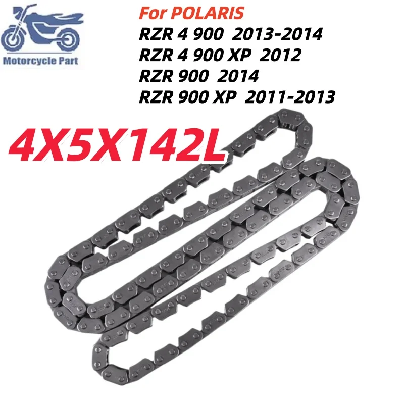 High Quality Durable Motorcycle Camshaft Timing Chain 4X5X142L For POLARIS RZR 4 900 XP RZR 900 XP RZR900 2011 2012 2013 2014