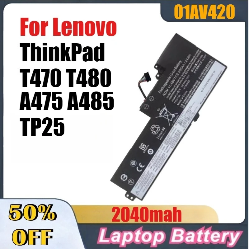 

2040mah High-Performance Laptop Batteries 01AV420/419 01AV421/489 for Lenovo ThinkPad T470 T480 A475 A485 TP25