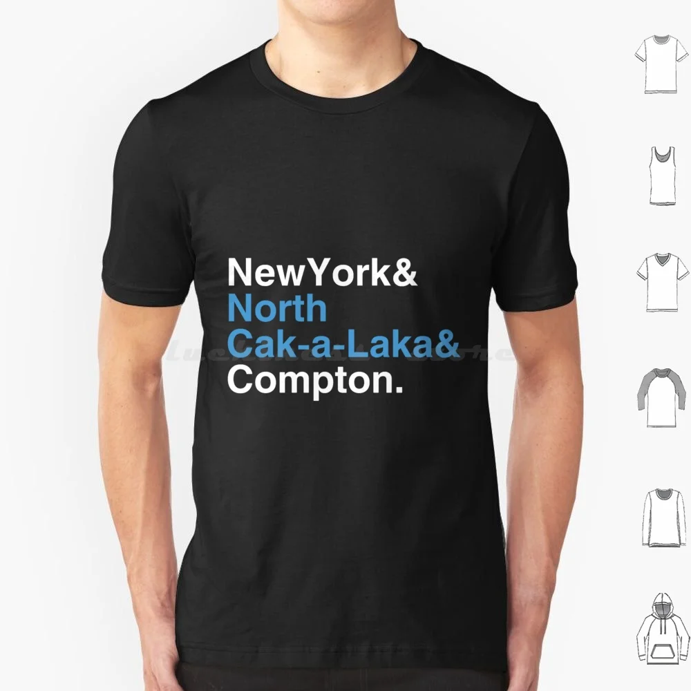 New York North Cak-A-Laka And Compton T Shirt 6xl Cotton Cool Tee A Tribe Called Quest Hip Hop Rap Tribe Tribe Called Quest 90s