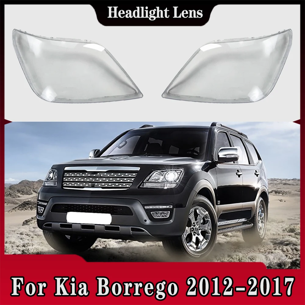 

For Kia Borrego 2012 2013 2014 2015 2016 2017 Front Headlamp Cover Headlight Lens Shell Plexiglass Replace Original Lampshade