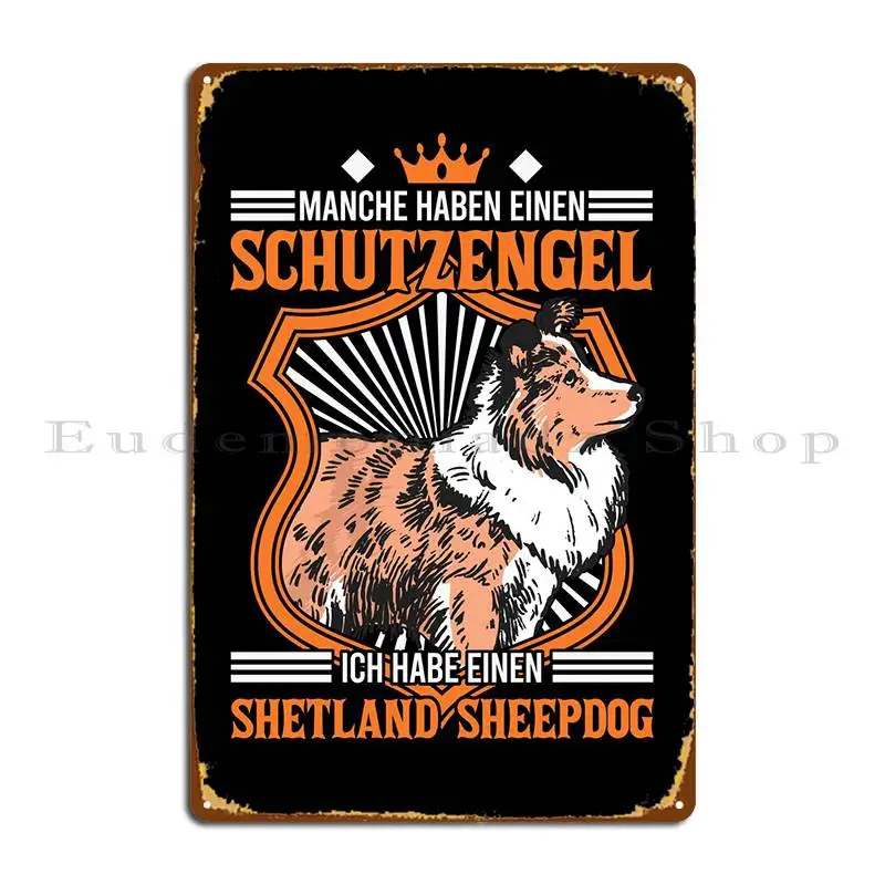 Sheltie Schutzengel Metal Plaque Retro Club Cave Printed Wall Cave Tin Sign Poster