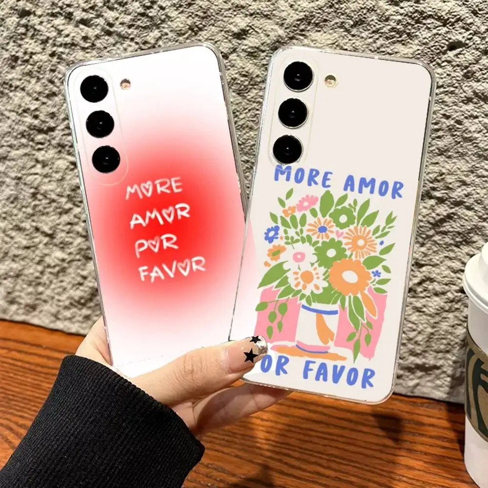 

More Amor Por Favor Phone Case For Samsung S24,30,21,22,23,20 FE,lite,PIus,Ultra,5G,Note,9,10 Transparent Cover