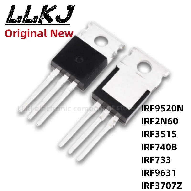 1pcs IRF9520N IRF2N60 IRF3515 IRF740B IRF733 IRF9631 IRF3707Z TO-220 MOS FET