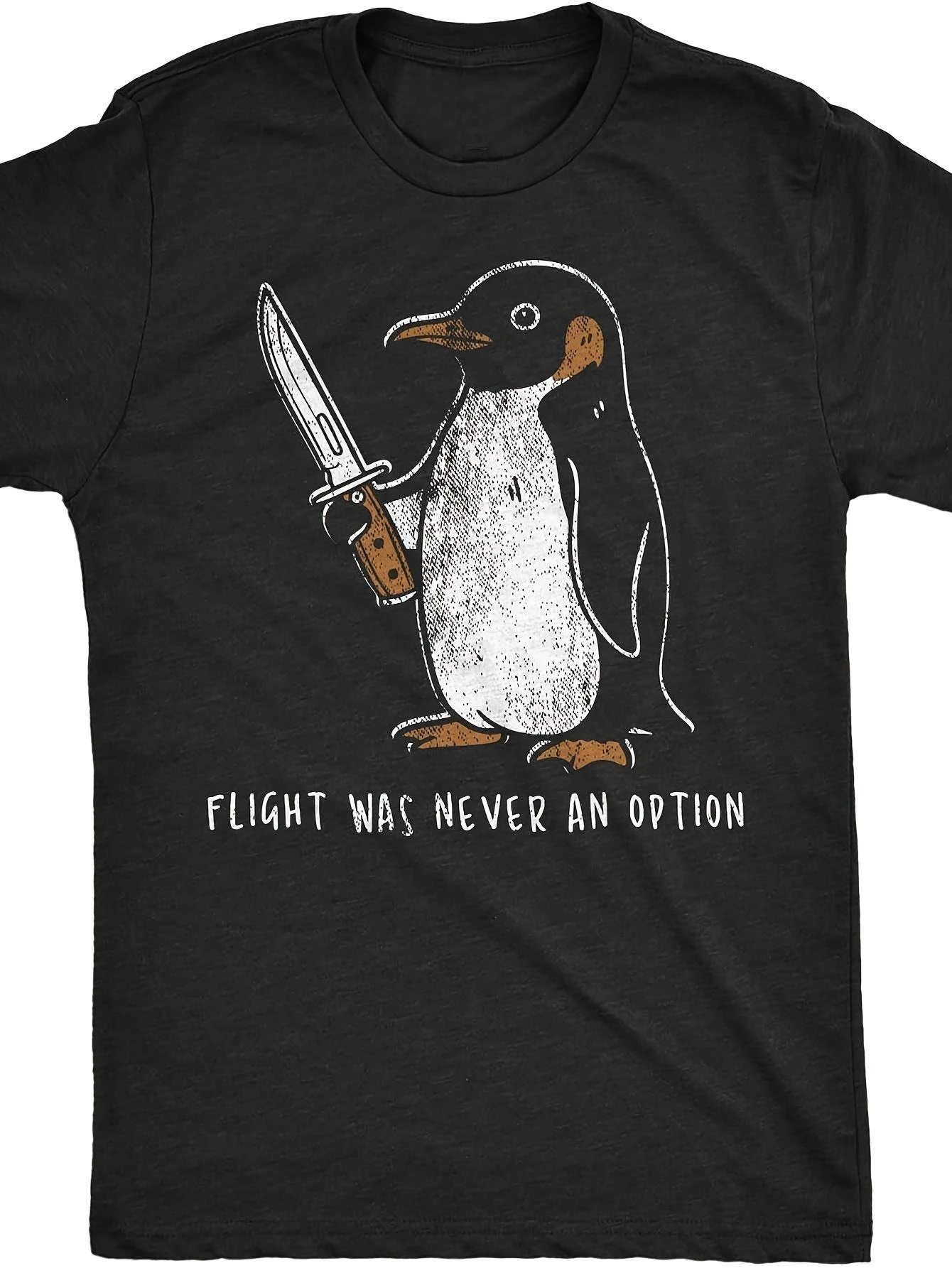Mens Funny T-Shirt Flight Was Never An Option Sarcastic Penguin Graphic Novelty Tee for New Short-Sleeved, Vintage Style