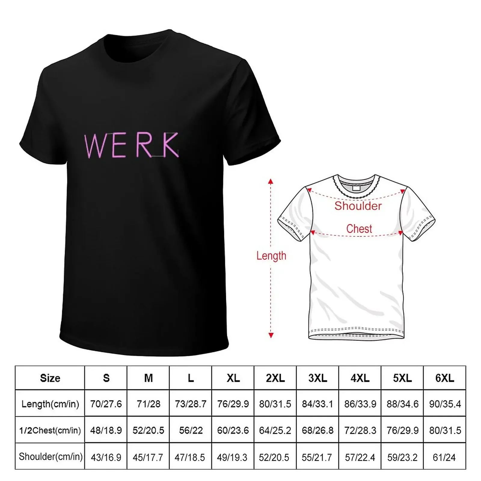 Werk Drag Entrance T-Shirt customs quick drying tshirts for men