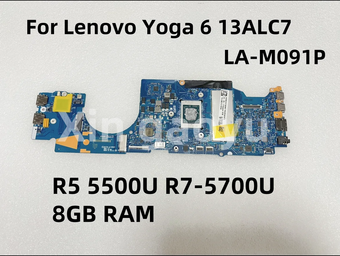 Original For Lenovo Yoga 6 13ALC7 Laptop Motherboard LA-M091P CPU:R5-5500U R7-5700U RAM:8G FRU:5B21E74605 5B21E74603 5B21E74599