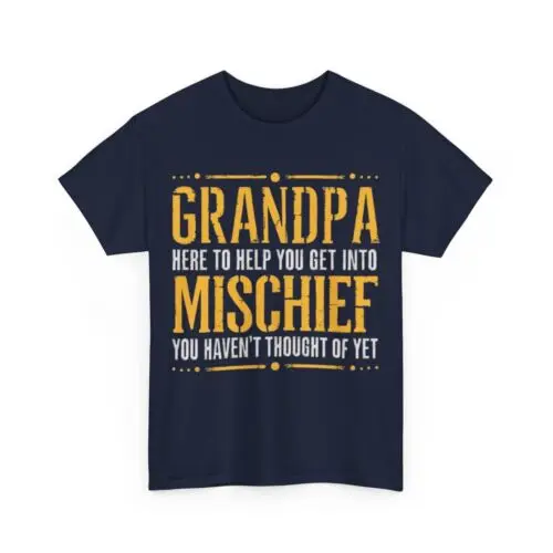 Grandpa Mischief Gift For Dad Funny Father's Day Unisex T-shirt