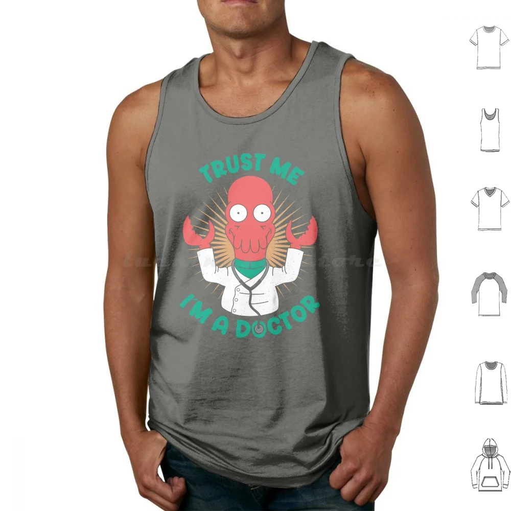 Trust Me... Tank Tops Vest Sleeveless Zoidberg Bender Fry Trust Humor Series Animated Cartoon Future Nurse Medicine Doc