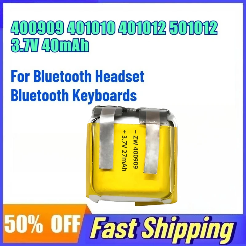 

400909 401010 401012 501012 3.7V 40mAh Rechargeable Batteries for Bluetooth Headset Bluetooth Keyboards Small Battery