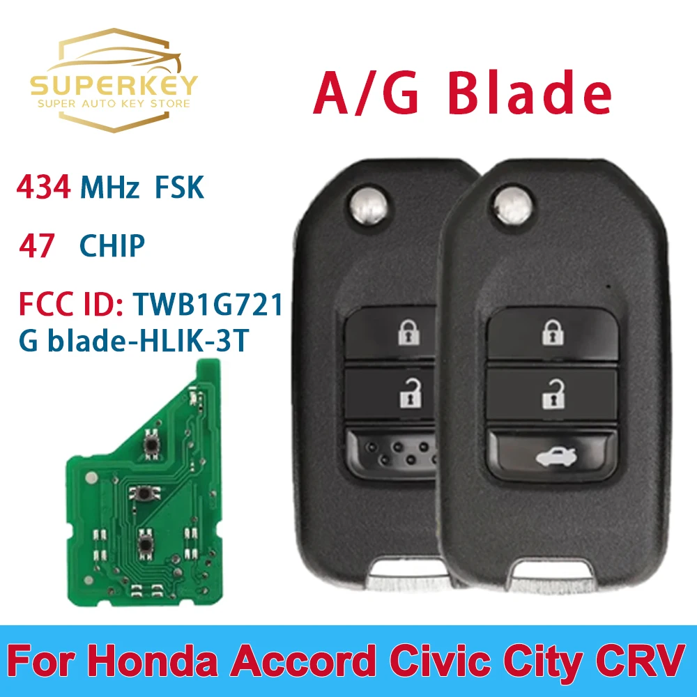 

SUPERKEY A/G Blade Remote Key 433Mhz ID47 Chip For Honda Accord Civic City CRV Jazz XR-V Vezel HR-V FRV FCC:HLIK6-3T / TWB1G721