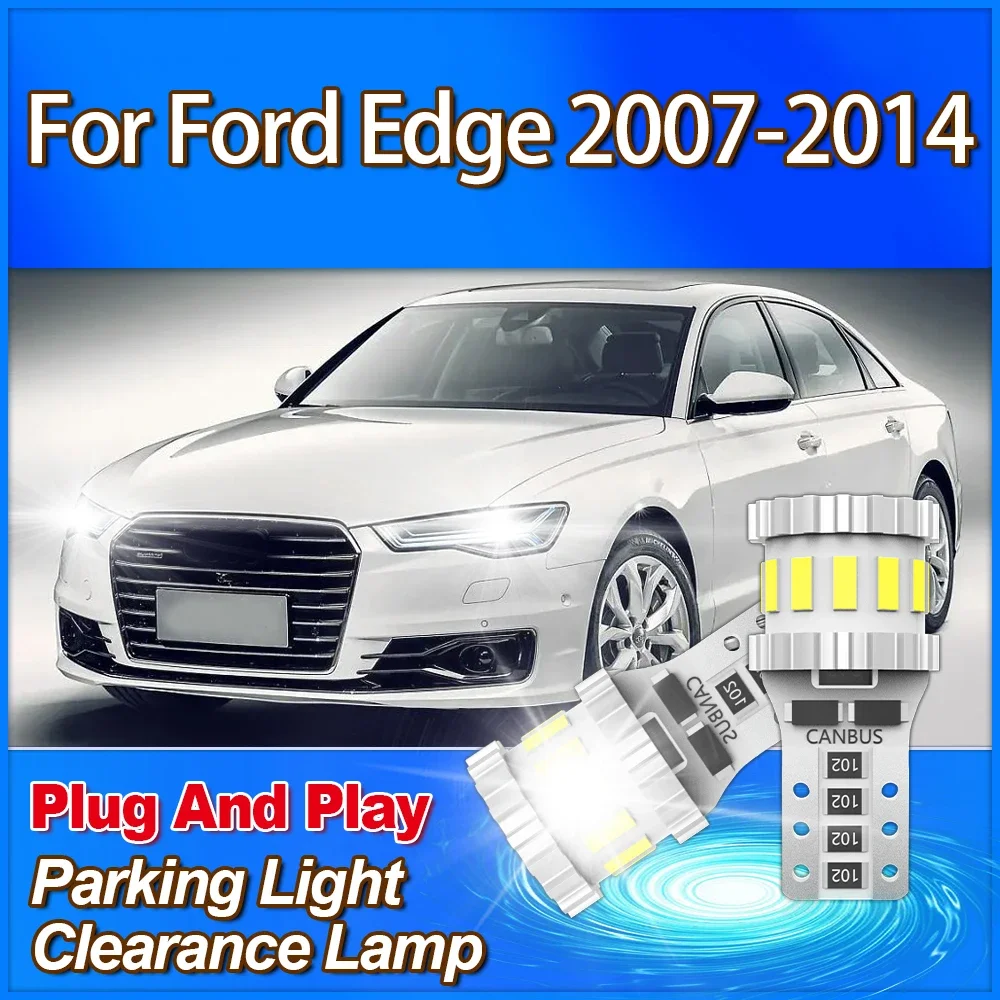 

2X 6000K White W5W T10 Parking Light 3400LM Plug And Play Dynamic Clearance Lamp 6W Car Accessories 12V For Ford Edge 2007-2014