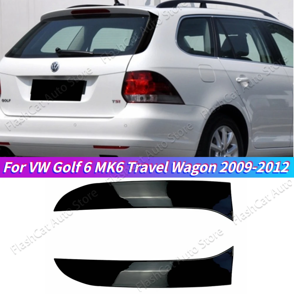 Rear Window Side Spoiler For VW Golf 6 MK6 Travel Wagon Variant 2009-2012 Canard Cover Sticker Trim Car Accessories Body Kits