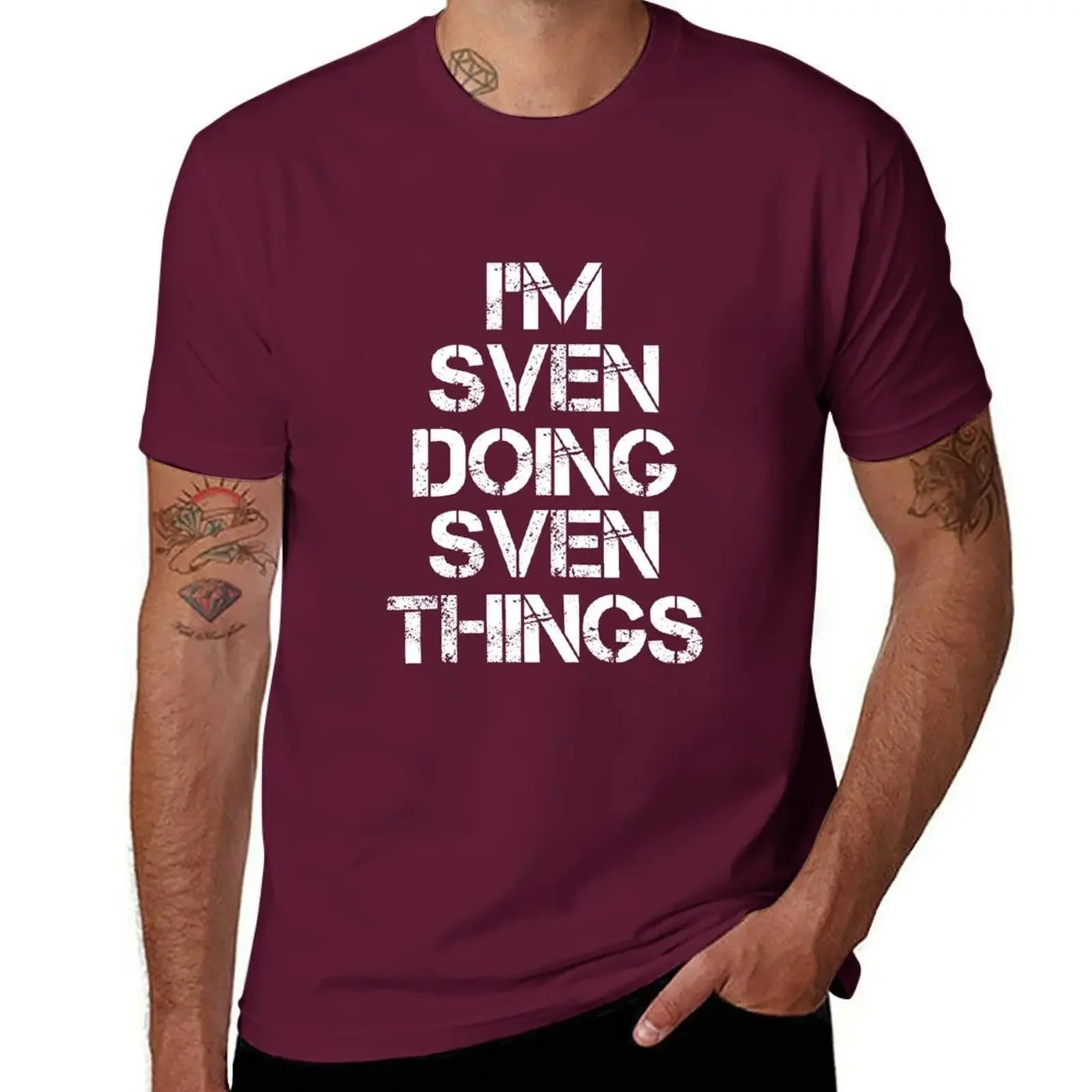 Customs Heavyweights T Shirts Men Sven Name T Shirt - I'm Sven Doing Sven Things Name Gift Item Tee Plus Sizes Oversized Summer