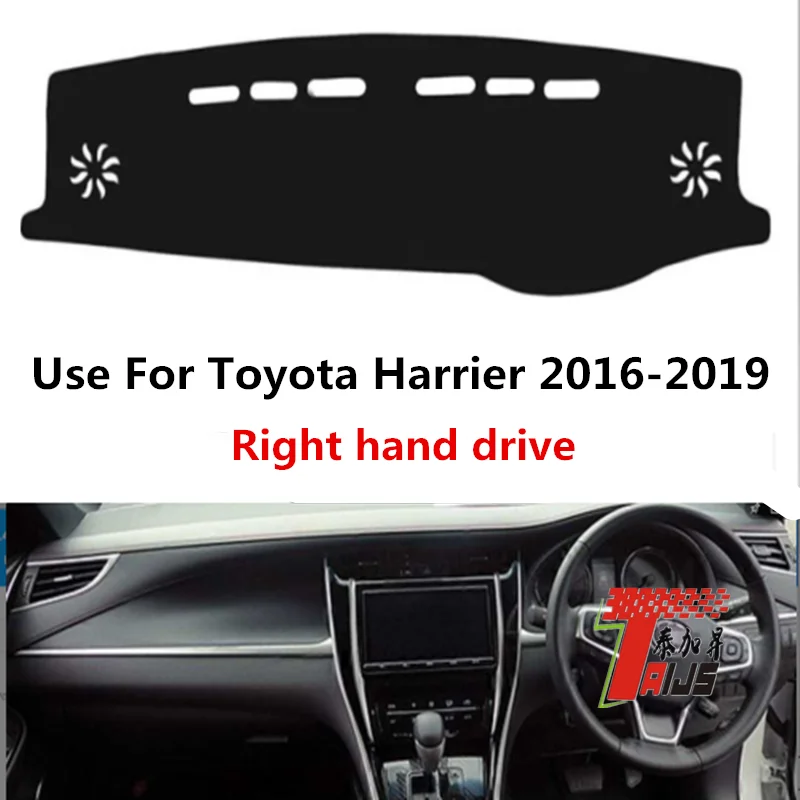 

TAIJS factory high quality Suede dashboard cover for Toyota Harrier 2016-2019 Right-hand drive hot selling