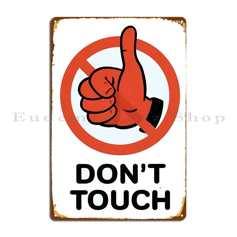 Don T Touch Sticker…