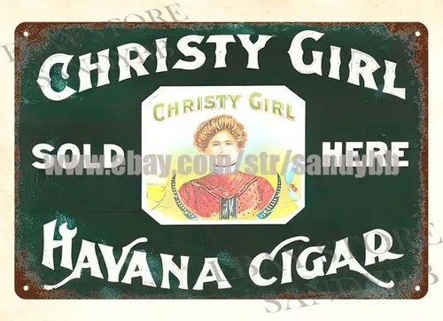 Christy Girl Havana Cigar metal tin sign bedroom wall art lodge cafes