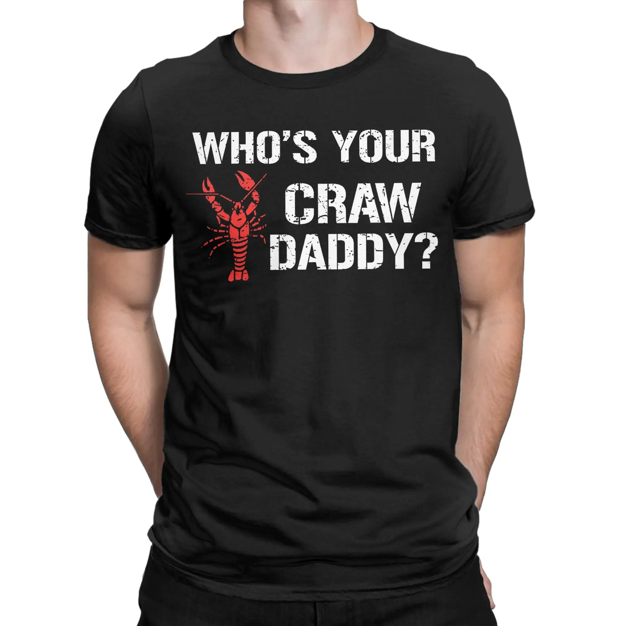 Who's Your Craw Daddy Shirt Crawfish Boil Funny Cajun Men T-Shirt Summer  Y2K Casual  Tshirt For Men Short Sleeves Top Tees