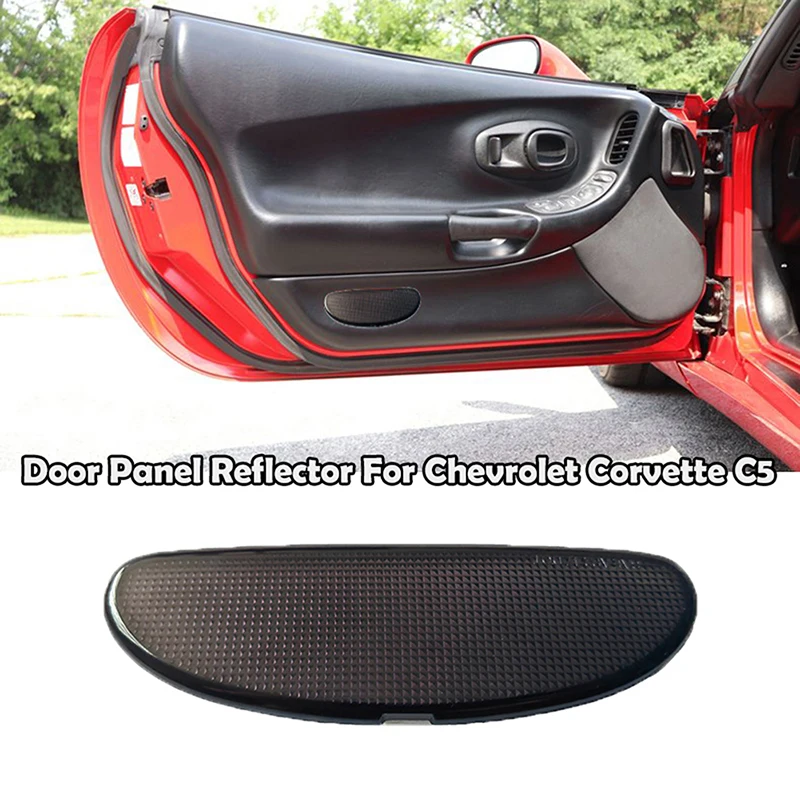 10295148 Car Door Panel Reflector for Chevrolet Corvette C5 1997 1998 1999 2000 2001 2002 2003 2004 Auto Replacement Parts