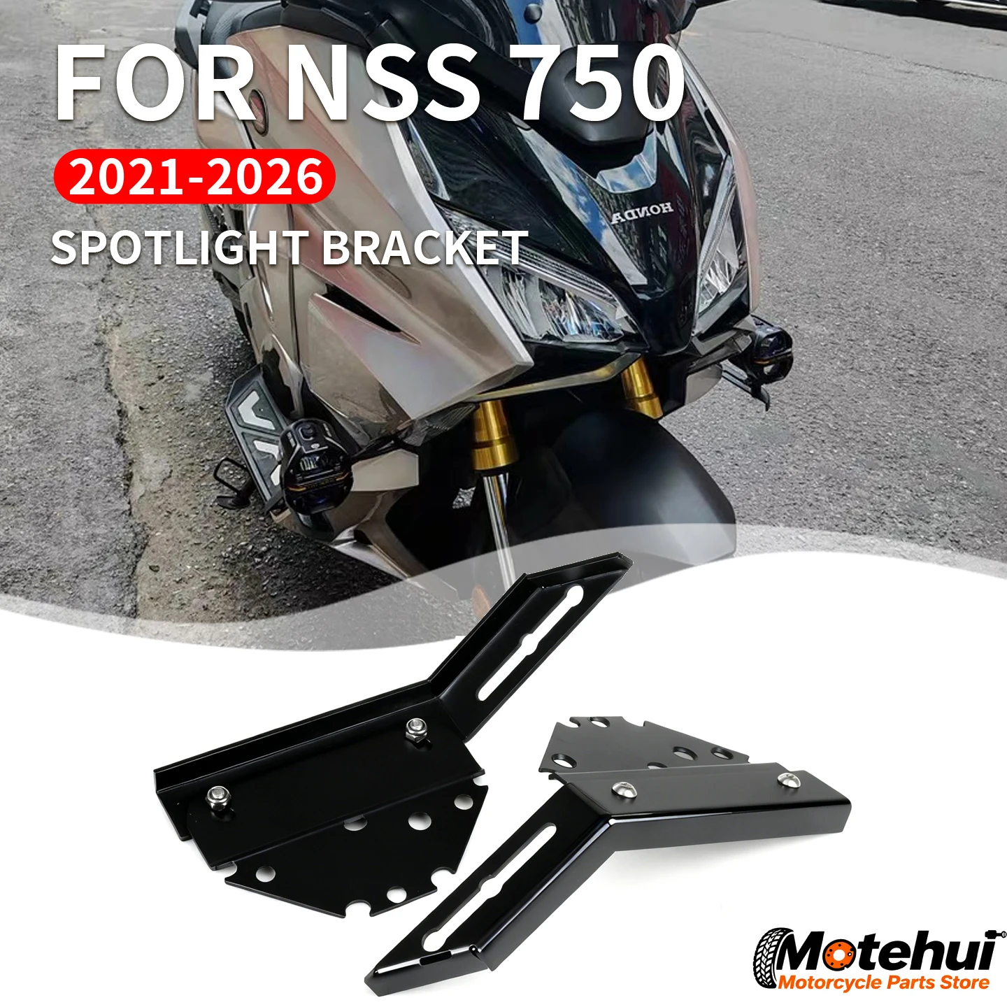 

Suitable for Honda FORZA750 2021-2025 modified foot pedal extended spotlight bracket NSS750 foot pedal auxiliary light
