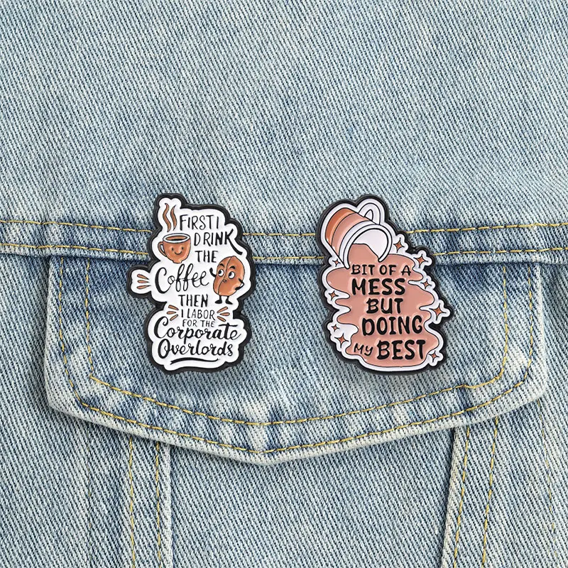 Office Worker Coffee Lover Badge First I Drink The Coffee Then Corporate Overlords Enamel Pins Brooch Accessories Decor