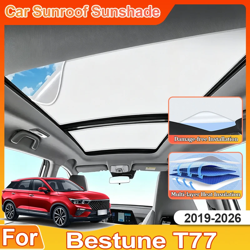 

For Bestune T77 Accessories 2019~2026 Car Sunshade Sky Curtain Sunshade Panoramic Sunroof Suede Sunshade Anti UV Heat Insulation