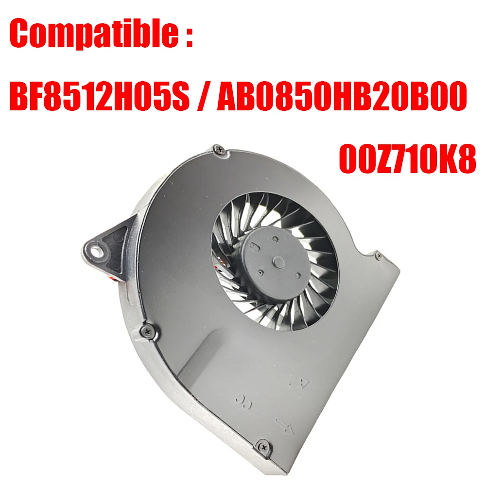 

Сменный вентилятор, совместимый с BF8512H05S AB0850HB20B00 00Z710K8 DC5V