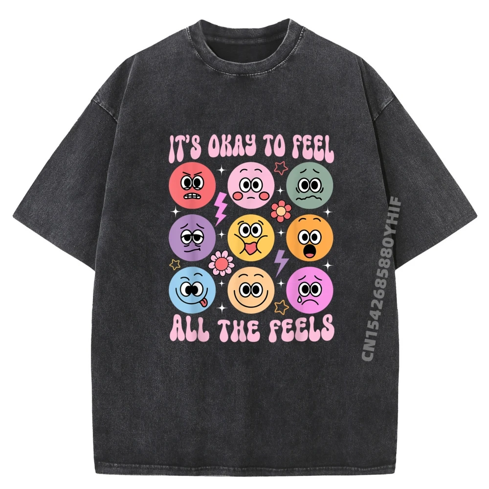 

Newest Washed Shirt Its Okay To Feel All The Feels Funny Mental Health Funny T Shirts Printed Camisetas Graphic T Shirt For Men