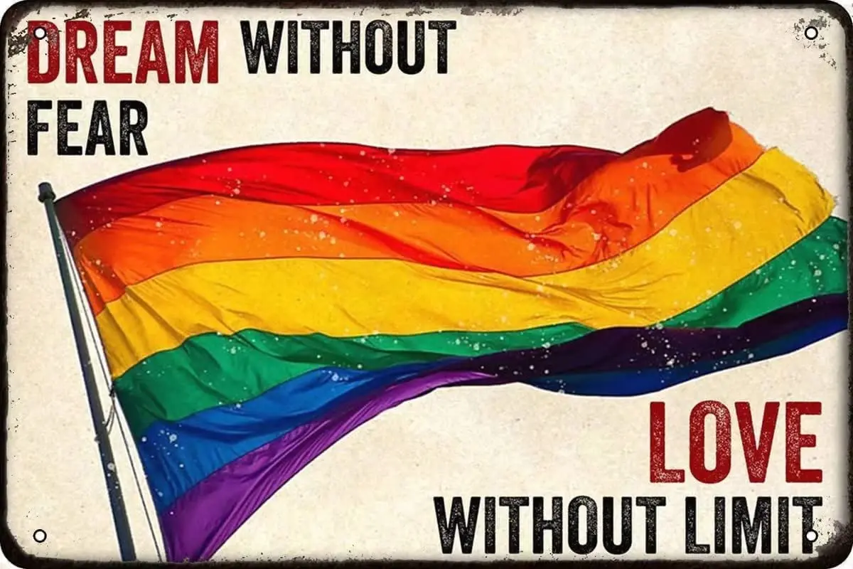 1PCS,Lesbian Gay Bisexual Pride Poster Dream No Fear Love No Limits Tin Sign, Wall Decor, Metal Sign, Home Bar, Garage Tin Sign