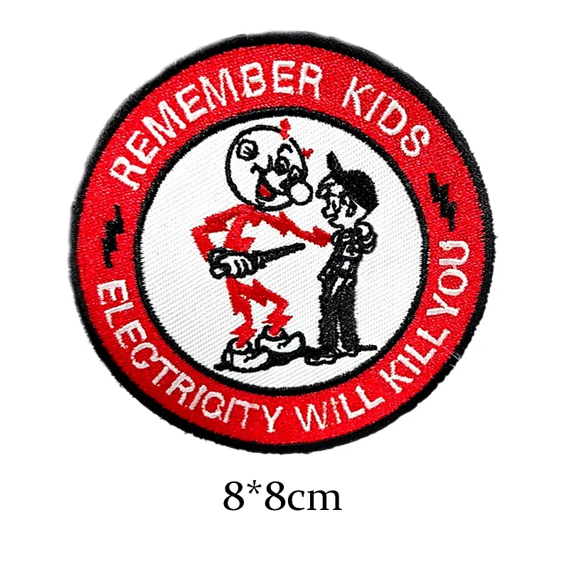 Remember Kids Electricity Will Kill You Embroidery Patch Hook&Loop Pvc Badge on Clothes Reminder Warning Patches Gift for Kid