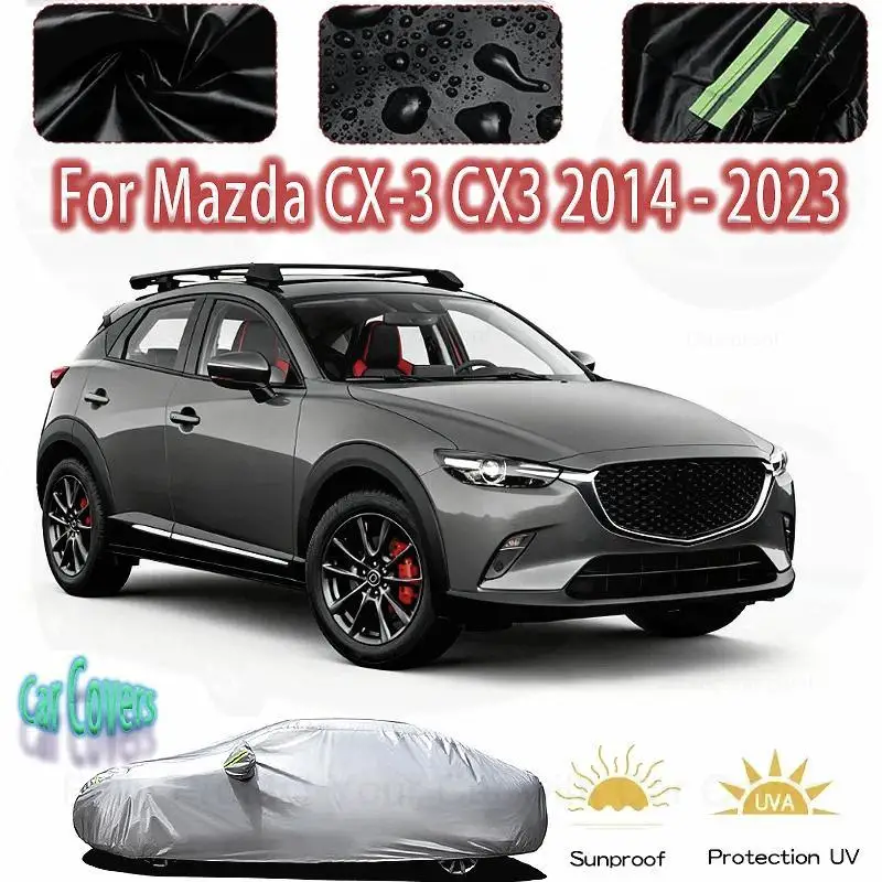 

Для Mazda CX3 уличная защита водонепроницаемый пылезащитный полный солнцезащитный козырек на 2014 2023, автомобильные чехлы