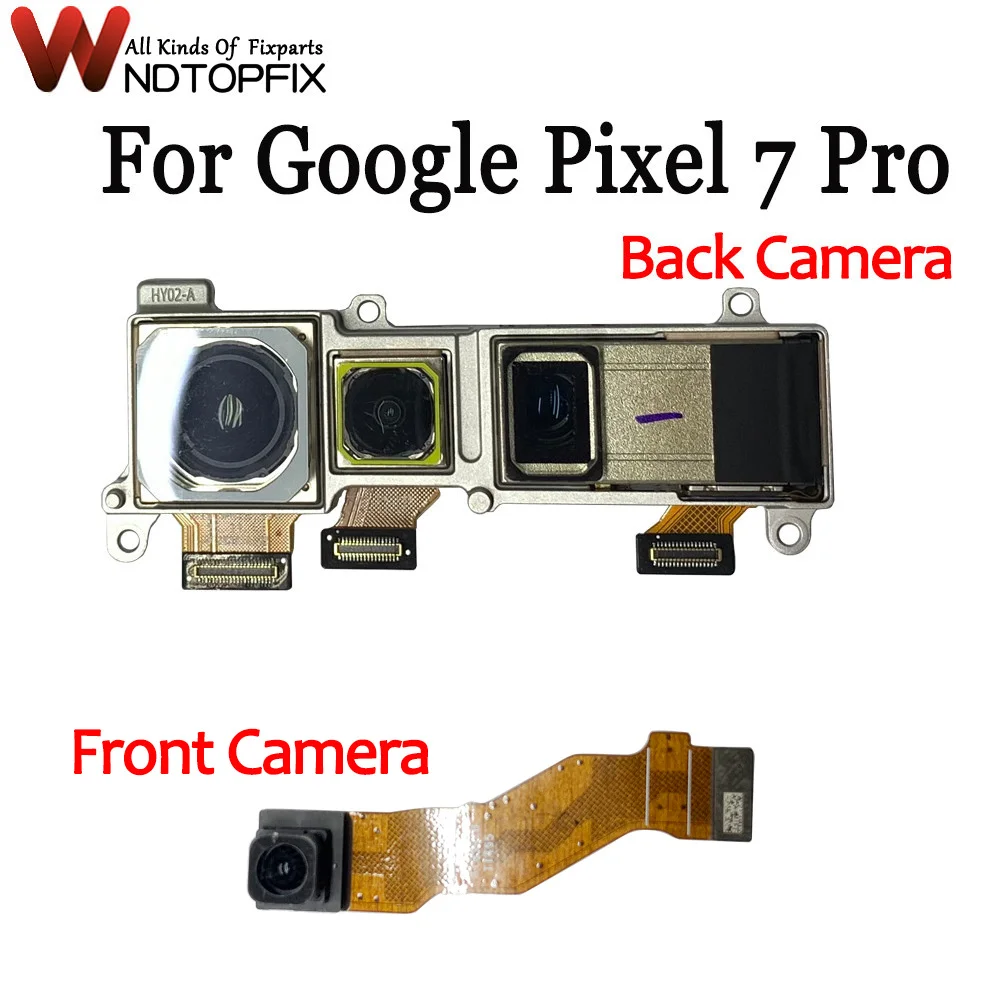 กล้องด้านหลังด้านหลังสำหรับ Google Pixel 7 Pro หลักด้านหลังโมดูลกล้องขนาดใหญ่ Flex Cable เปลี่ยนสำหรับ Google Pixel 7Pro กล้องด้านหน้า