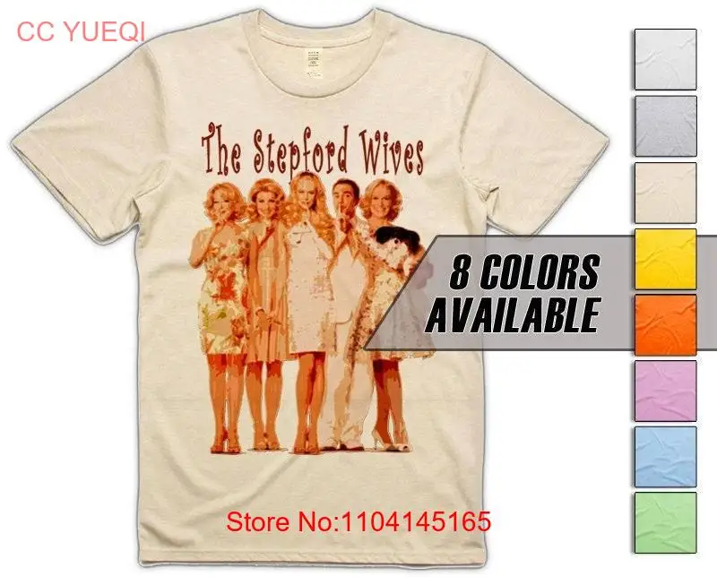 The Stepford Wives V3 Men's T Shirt all sizes S 5XL 8 Colors available long or short sleeves