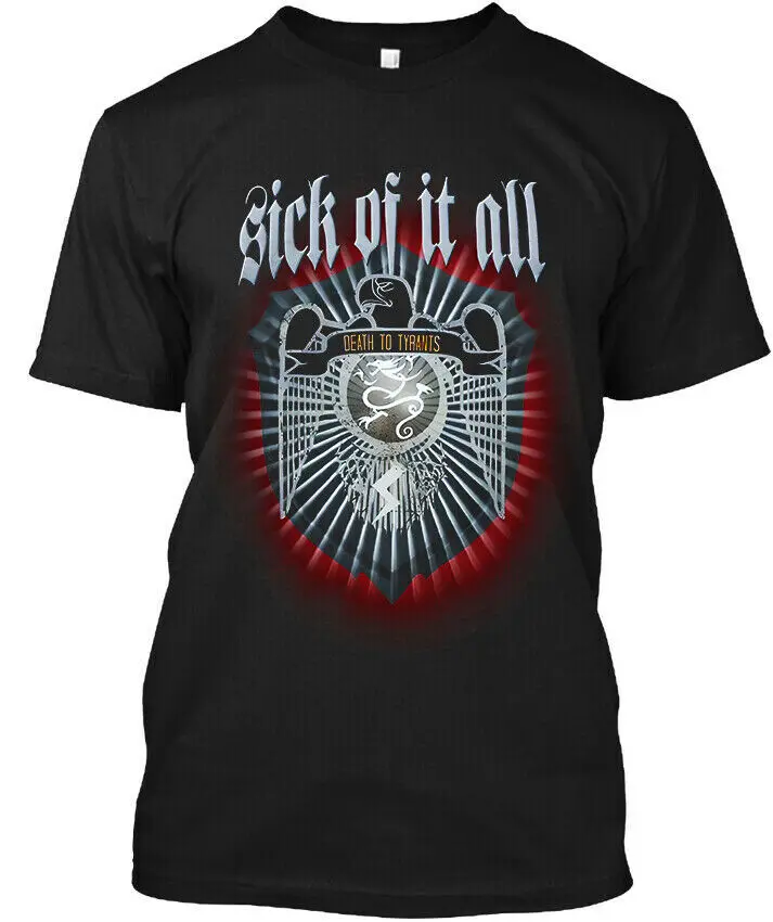 

Sick of It All Death to Tyrants American Hard Music T-Shirt S-5XL