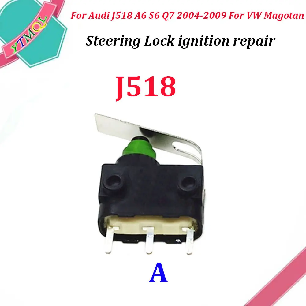 1 sztuk mikro przełącznik dla Audi J518 A6 S6 Q7 2004-2009 dla VW Magotan J764 4F0905852B/4F090585 2 blokada układu kierownicy naprawa zapłonu