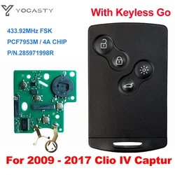 YOCASTY 285971998R Keyless Smart Key 4A Chip di 433 MHZ Per 2009 2010 2011 2012 2013 2014 2015 2017 Renault Clio IV Captur