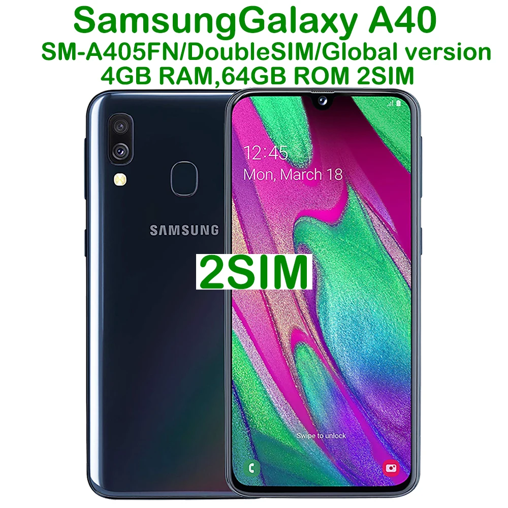 

Used Samsung Galaxy A40 Smart Android Phone Global Edition 2SIM 5.9-inch AMOLED 25MP Refurbished Samsung Smartphone 3100mAh 15W
