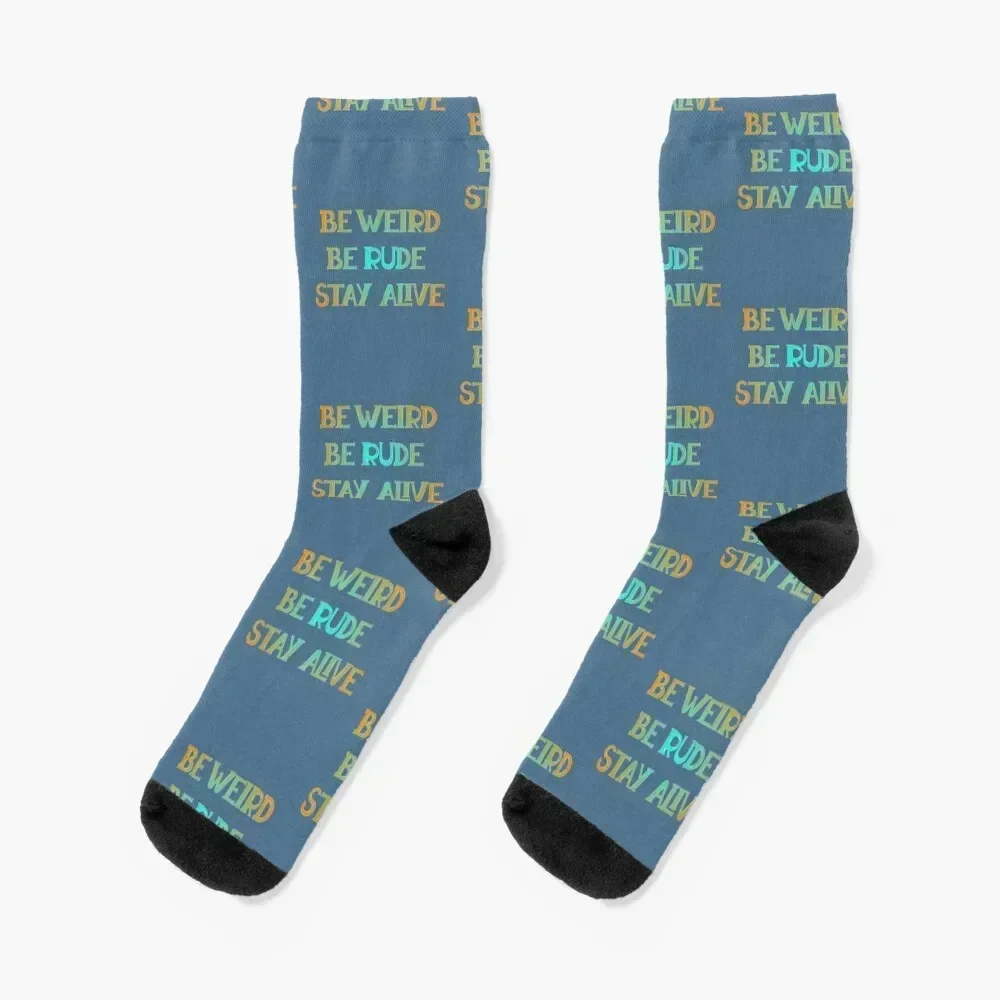 

Be weid be real be rude stay alive cool cute Socks short football sports and leisure Thermal man winter Socks Men's Women's
