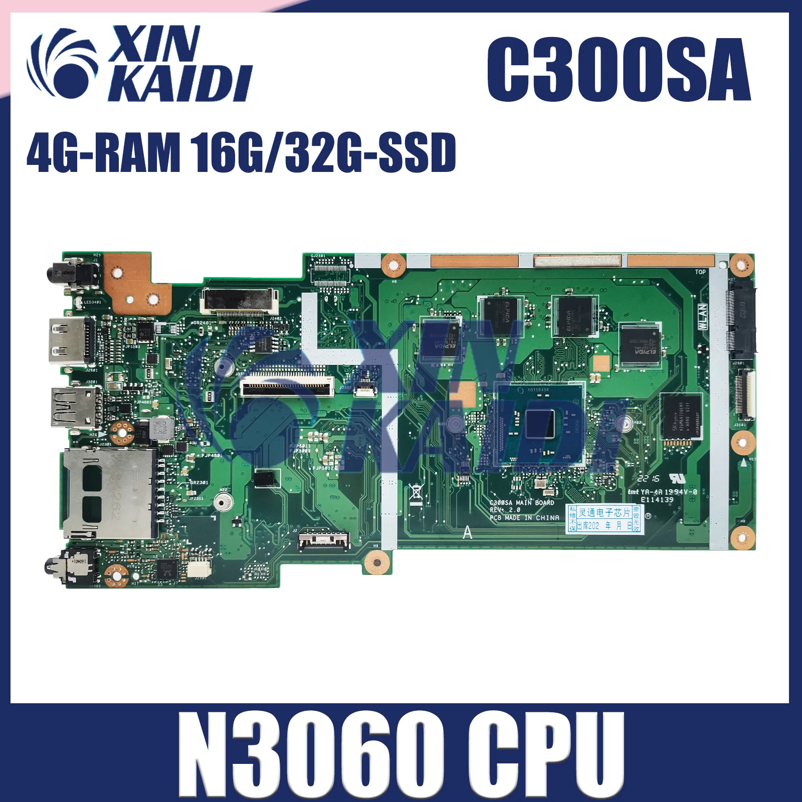 Computer Motherboard For ASUS Chromebook C300SA C300 C300SA C300S Laotop Mainboard N3060 CPU 4G-RAM 16G 32G-SSD Systemboard