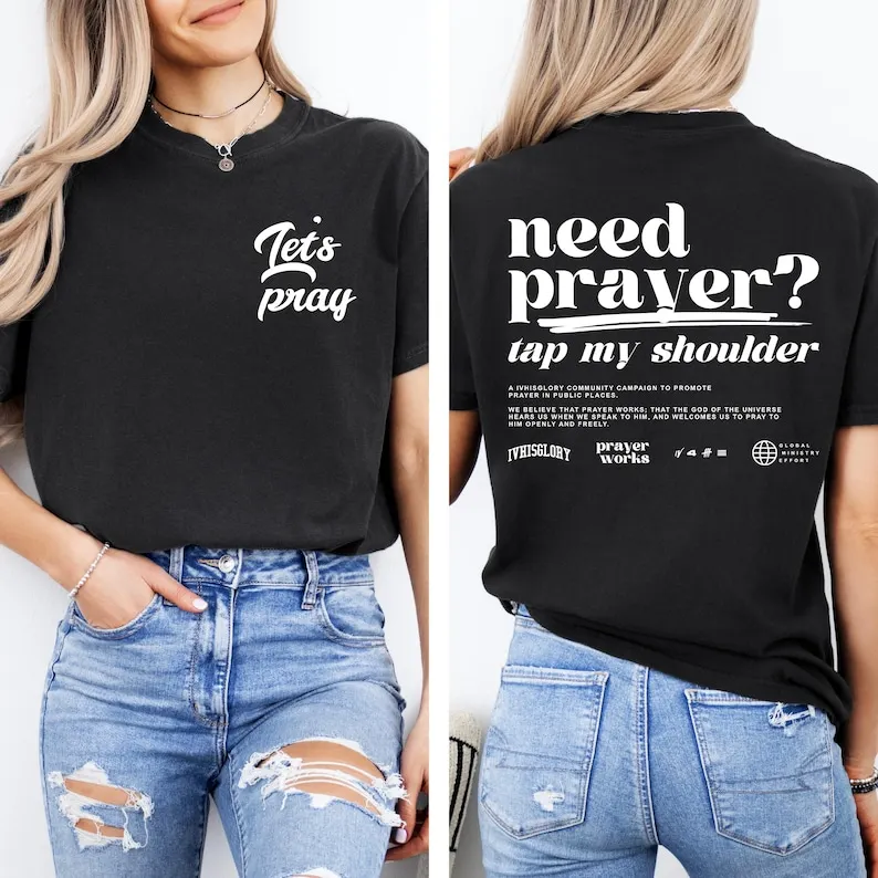 Jesus Lover Gift Need Prayer Tap My Shoulder Faith Based Jesus Apparel Christian Encouragement Tshirt Heb. 4:16 Bible Verse Tee