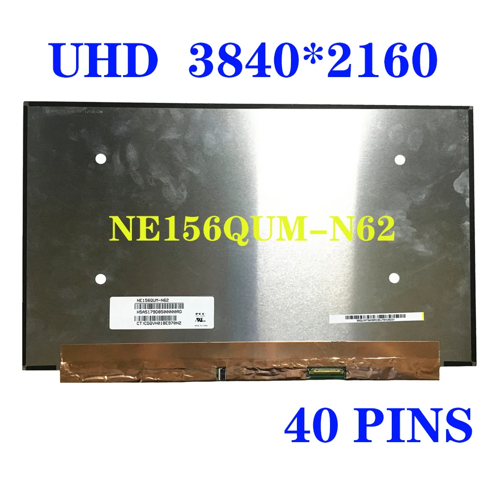 

15.6 Laptop LCD Screen For ThinkPad P51 P52 NE156QUM-N63 NE156QUM-N62 NE156QUM-N61 40 Pins UHD 3840*2160 Matrix Display Panel