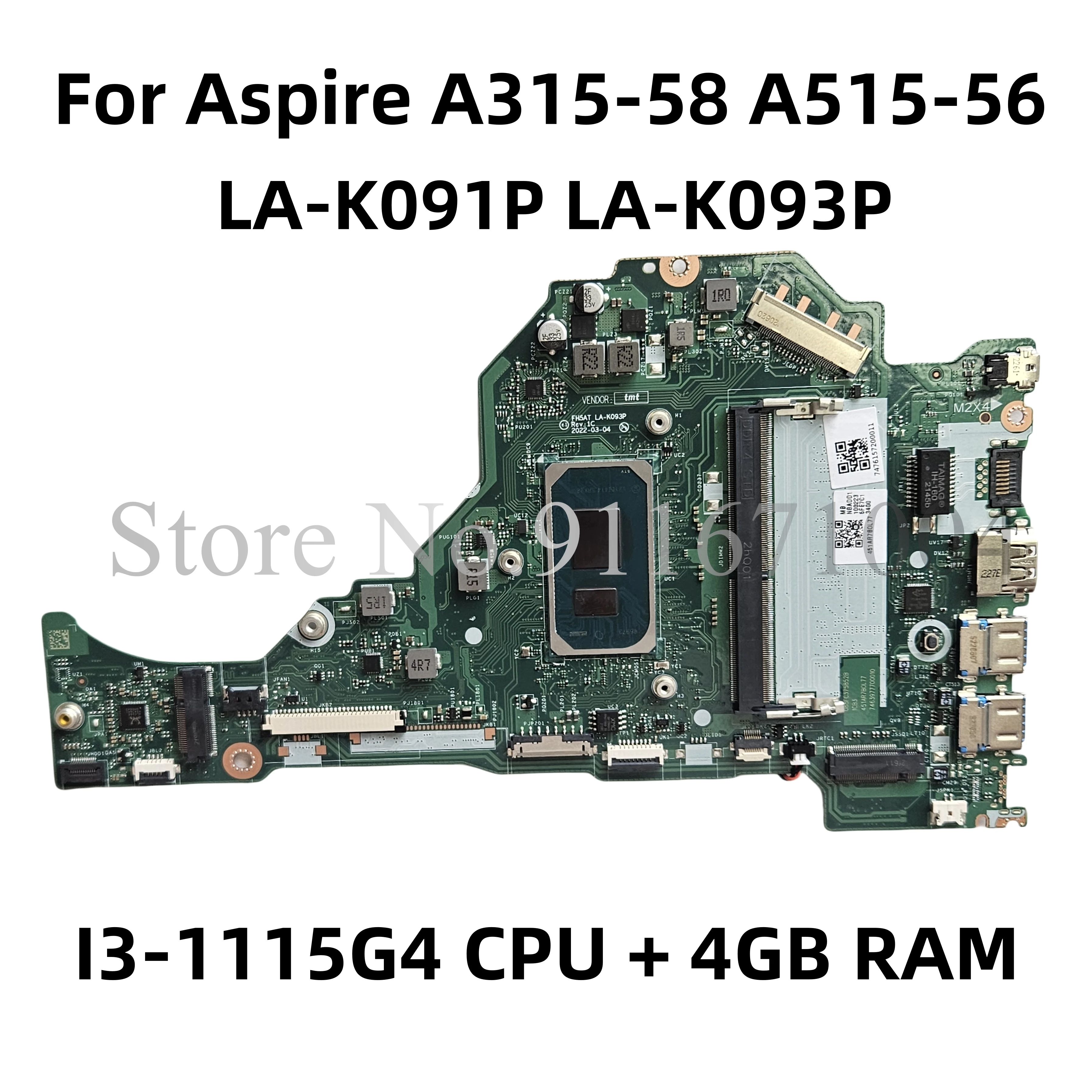 

FH5AT LA-K091P LA-K093P For Acer Aspire A315-58 A515-56 Laptop Motherboard With Core I3-1115G4 CPU 4GB-RAM UMA NB.ADD11.004