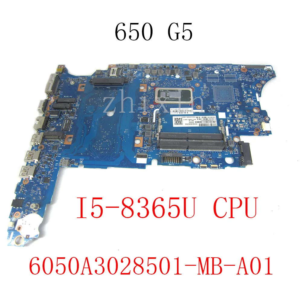 

For HP ProBook 650 G5 Laptop Motherboard With I5-8365U CPU UMA DDR4 L58733-601 L58733-001 6050A3028501-MB-A01 full Test