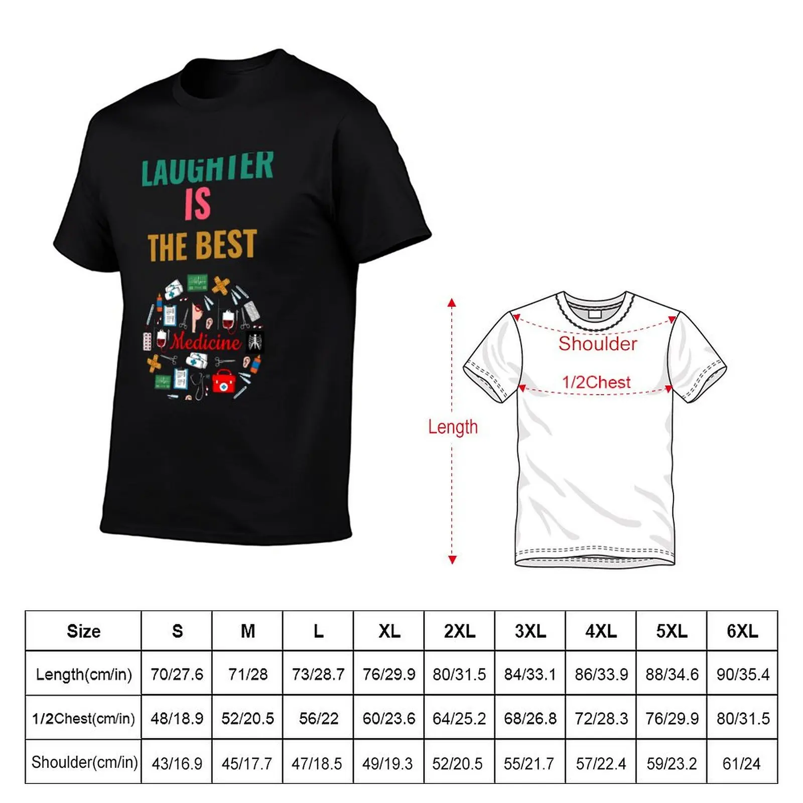 laughter is the best medicine T-Shirt vintage clothes oversize t-shirts man mens tall t shirts