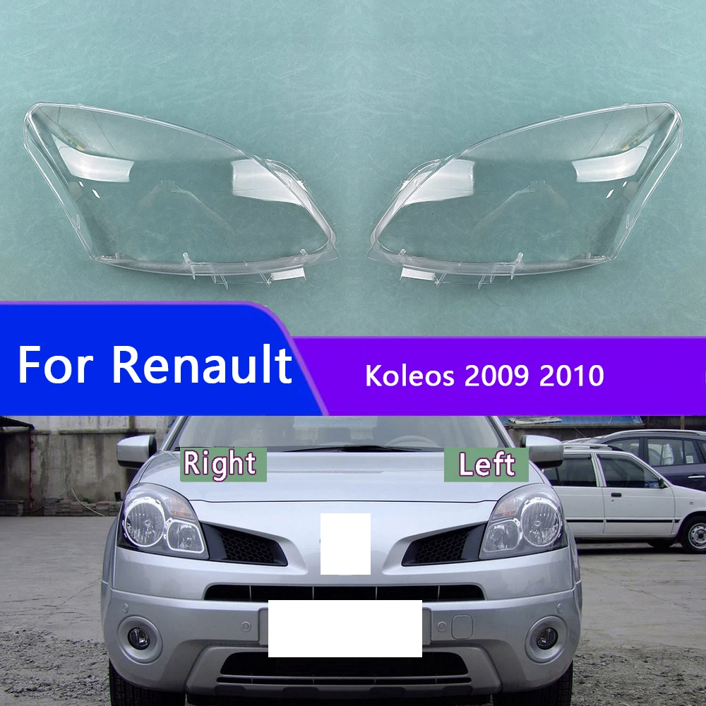 

Car Accessories Headlight Lens Cover For Renault Koleos 2009 2010 Headlamp Shell Lampshade Transparent Shade Mask Plexiglass