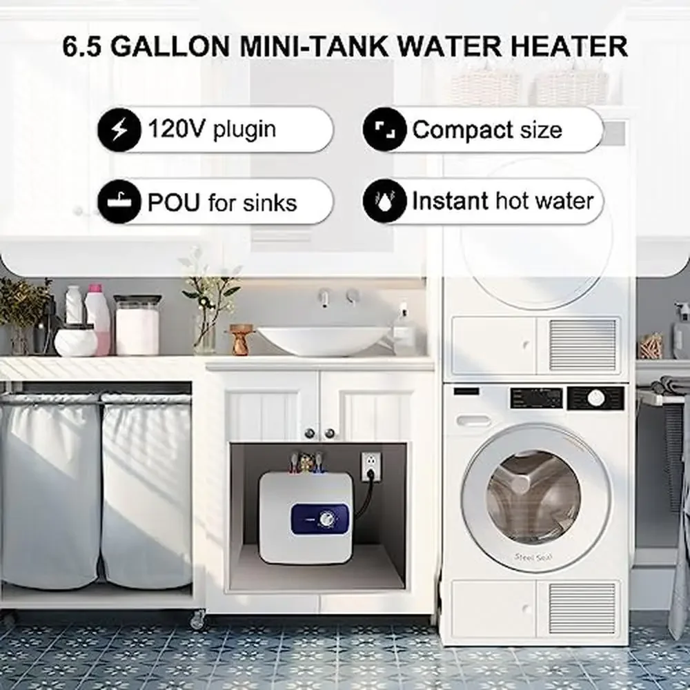 6.5 Gallons Mini Tank Water Heater Instant Hot Point of Use 1440W 120V Wall Mounted Plugin Slim Design Efficient Temperature
