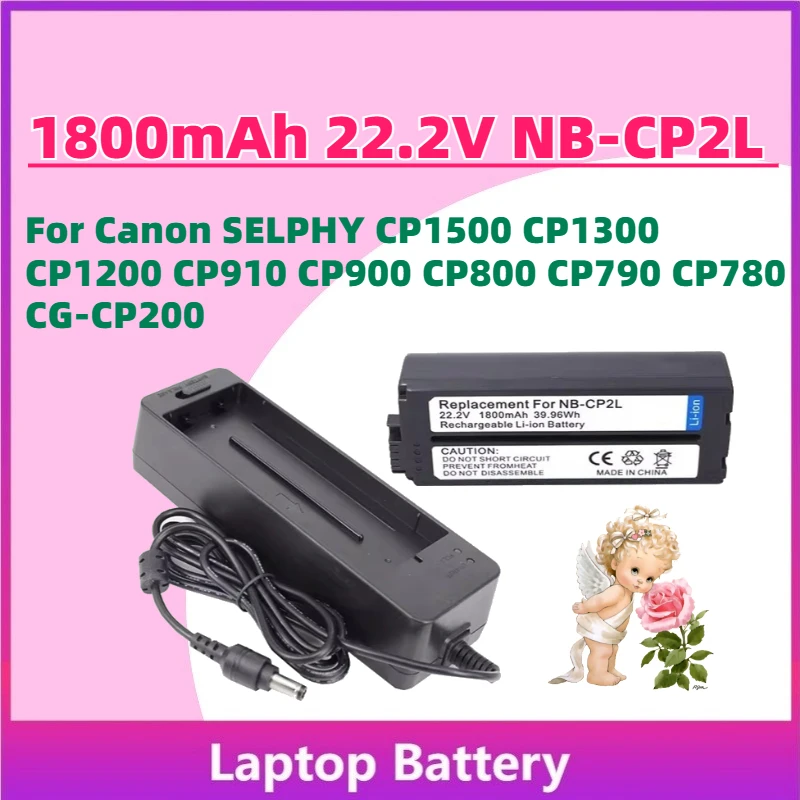 

Upgrade In Stock 1800mAh 22.2V NB-CP2L Battery for Canon SELPHY CP1500 CP1300 CP1200 CP910 CP900 CP800 CP790 CP780 CG-CP200